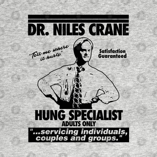 Dr. Niles Crane Hung Specialist by darklordpug